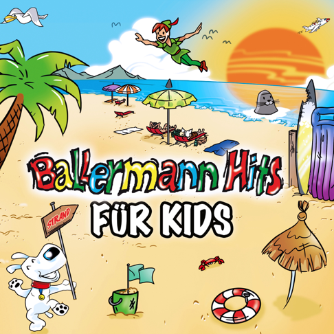  - Ballermann Hits f&#252;r Kids Kinder Malle Party -Sommer Mix