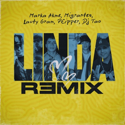 Marka Akme, DJ Tao, Lauty Gram - Linda (Remix)