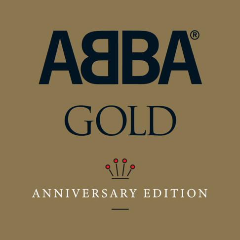 ABBA - ABBA Gold: Greatest Hits (40th Anniversary Edition)