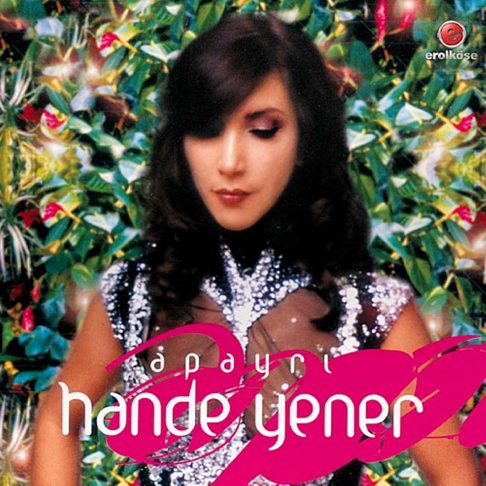 Hande Yener - Apayr&#305;