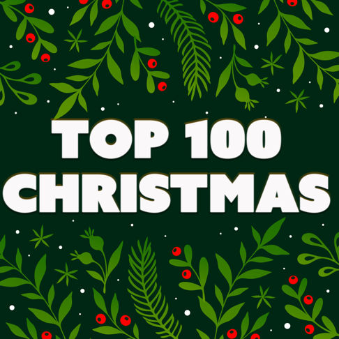  - Christmas Music Top 100 Hits