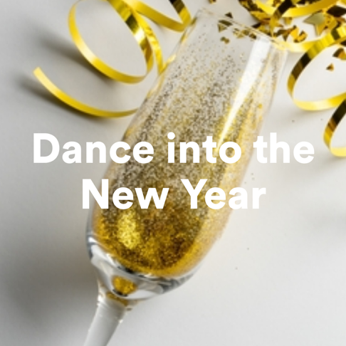  - Dance into the New Year