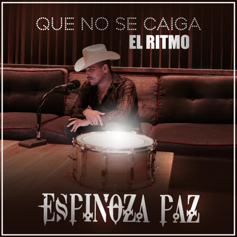 Espinoza Paz - Que No Se Caiga el Ritmo