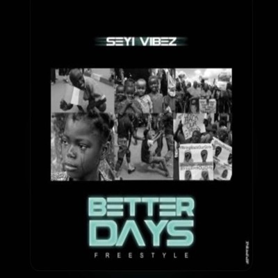  - Better Days (Freestyle)