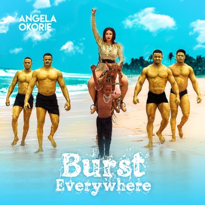 - Burst Everywhere