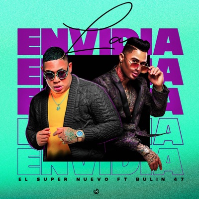  - La Envidia (feat. Bulin 47)