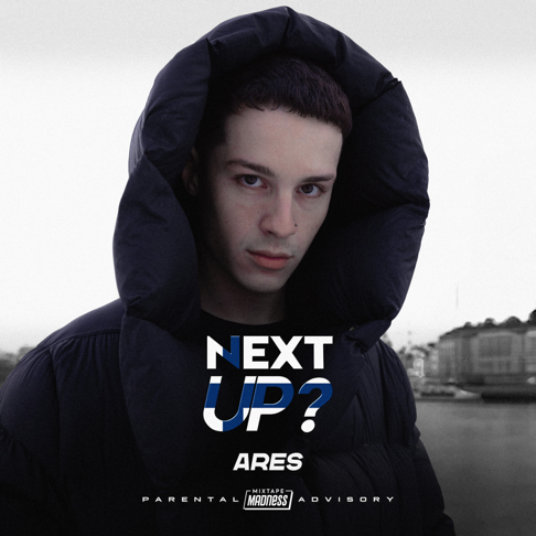 Ares, Mixtape Madness - Next Up Scandinavia - S1-E3