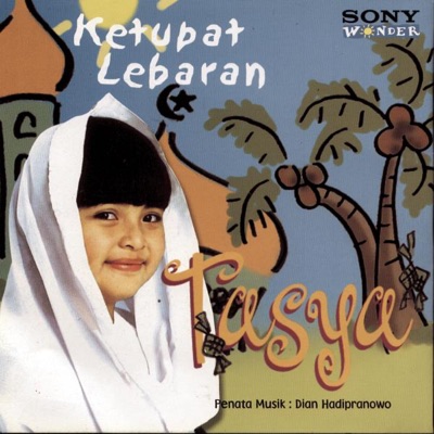 Tasya - Ketupat Lebaran