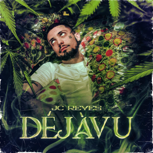 JC Reyes, Pedro Calder&#243;n - Dejavu