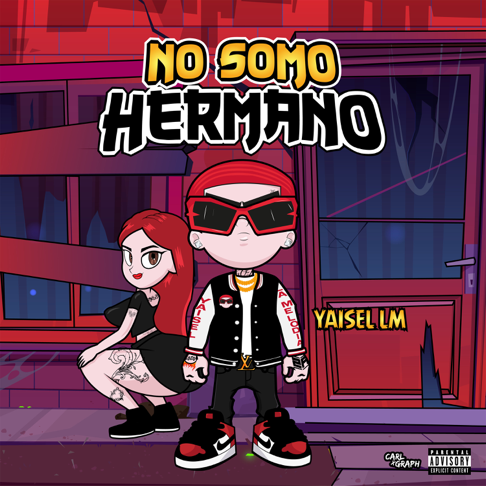 Yaisel LM - No Somo Hermano