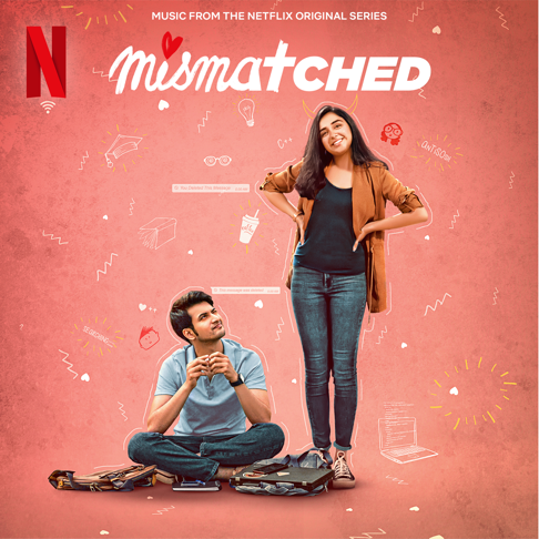  - Mismatched: Season 1 (Music from the Netflix Original Series)