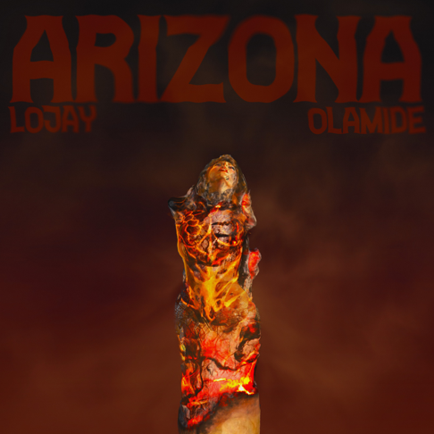 Lojay, Olamide - Arizona