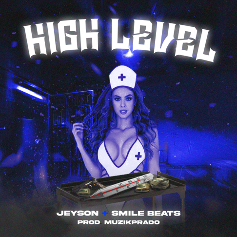 SMILE BEATS - High Level (feat. JEYSON)