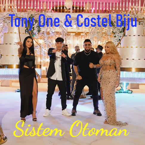Tony One, Costel Biju - Sistem Otoman