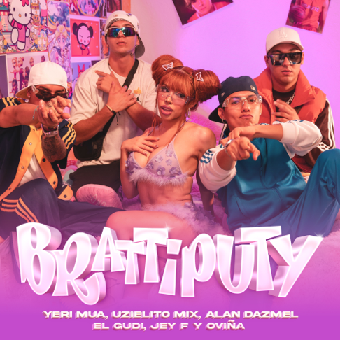 Yeri Mua, Uzielito Mix, Jey F, El Gudi, Alan Dazmel, Ovi&#241;a - Brattiputy