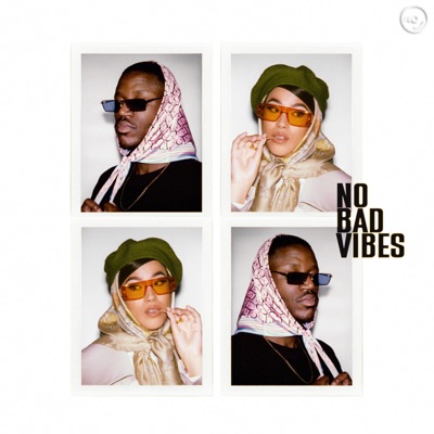  - No Bad Vibes
