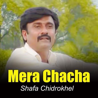  - Mera Chacha