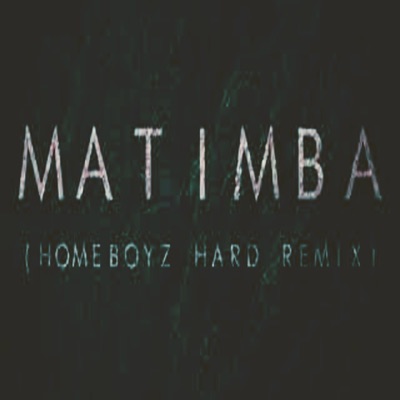  - Matimba (Hard Remix)