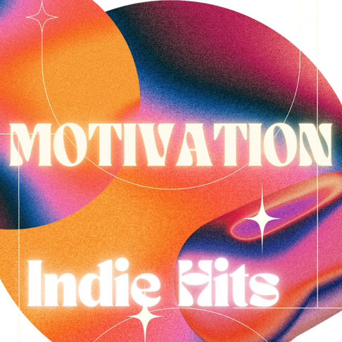  - Motivation - Indie Hits