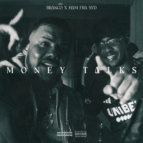 HAM fra Syd, Branco - Money Talks