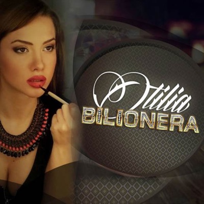 Otilia - Bilionera