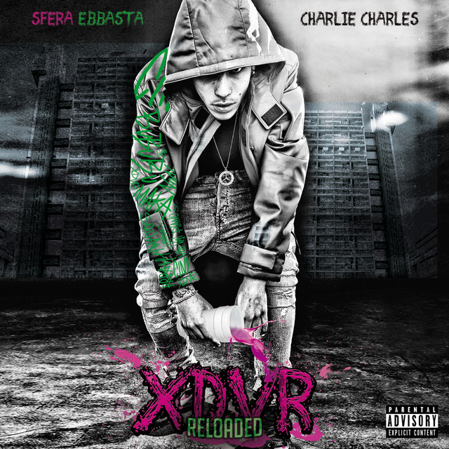 Sfera Ebbasta - XDVR Reloaded