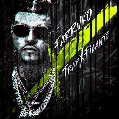 FARRU, Bad Bunny, Rvssian - TrapXficante