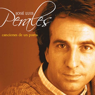 José Luis Perales - Canciones de un Poeta