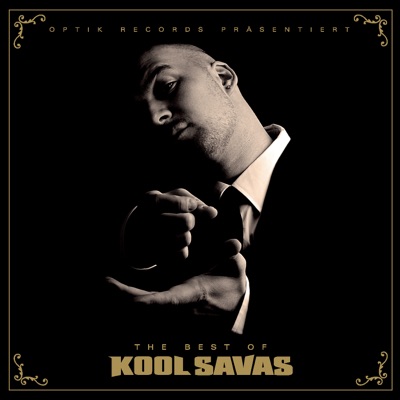 Kool Savas - The Best of Kool Savas