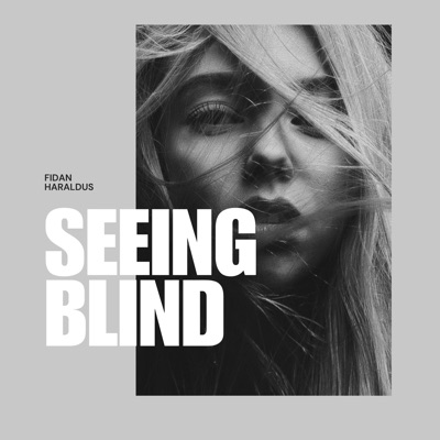  - Seeing Blind