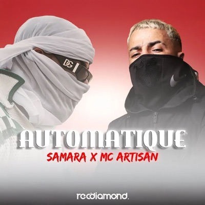  - Automatique (feat. Mc Artisan)