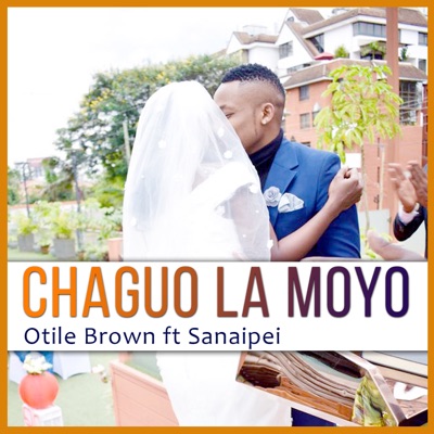  - Chaguo La Moyo (feat. Sanaipei)