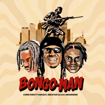  - Bongo Man (feat. S2Kizzy, Deestar ZA & Dj Awakening)