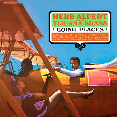Herb Alpert & The Tijuana Brass - !!Going Places!!