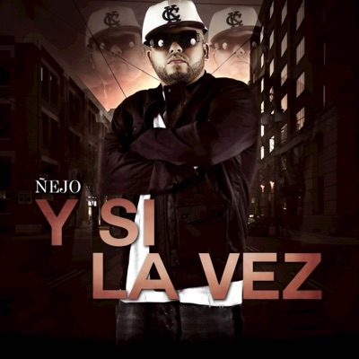 &#209;ejo - Y Si La Ves