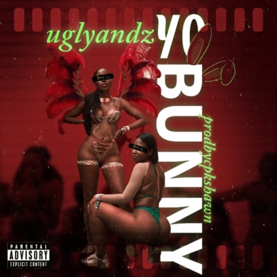 Prodbycpkshawn, Ugly Andz - Yo Bunny (Pop like this, Pt. 2 Remix)