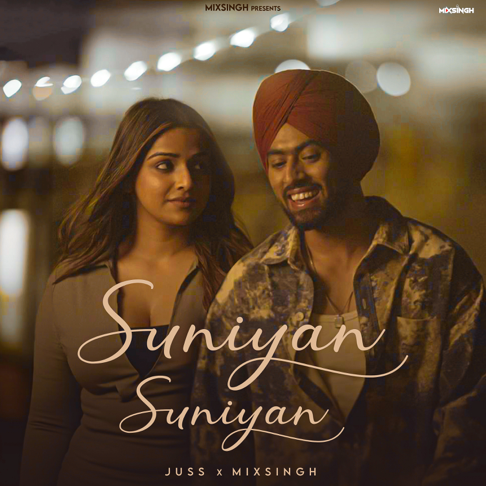 Juss, MixSingh - Suniyan Suniyan