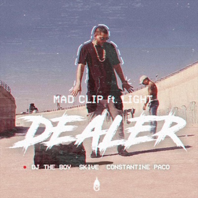  - Dealer (feat. Light)