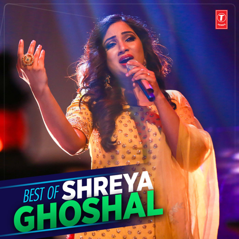 Shreya Ghoshal - Best of Shreya Ghoshal