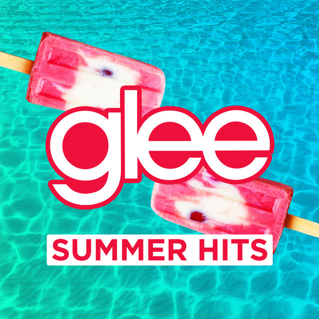 Glee Cast, Summer Hits - Glee Summer Hits