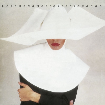 Loredana Bert&#232; - Traslocando