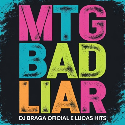  - Mtg Bad Liar