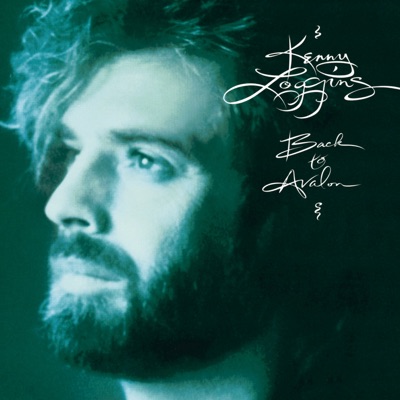 Kenny Loggins - Back to Avalon