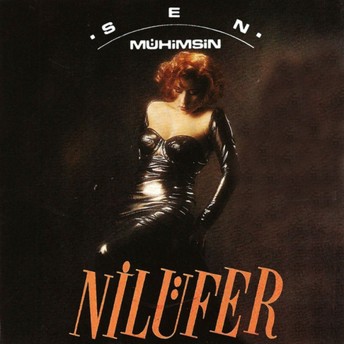 Nil&#252;fer - Sen M&#252;himsin