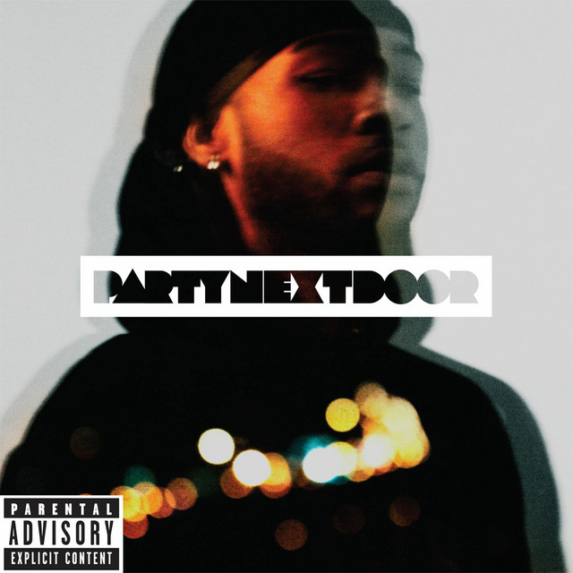 PARTYNEXTDOOR - PARTYNEXTDOOR