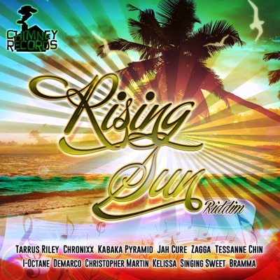  - Rising Sun Riddim