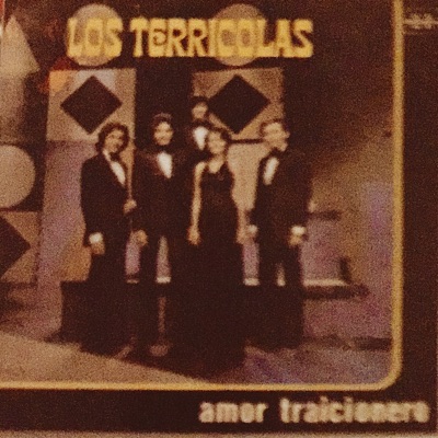 Los Terr&#237;colas - Amor Traicionero