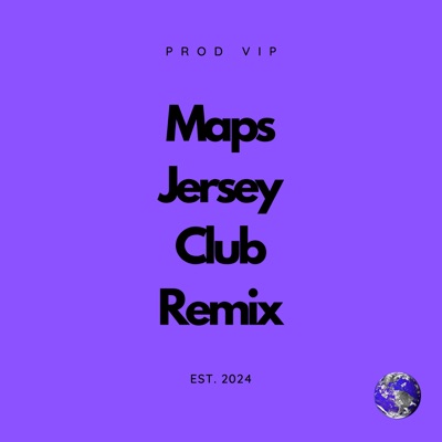  - Maps (Jersey Club)