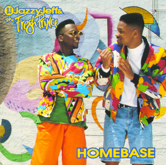 DJ Jazzy Jeff & The Fresh Prince - Homebase