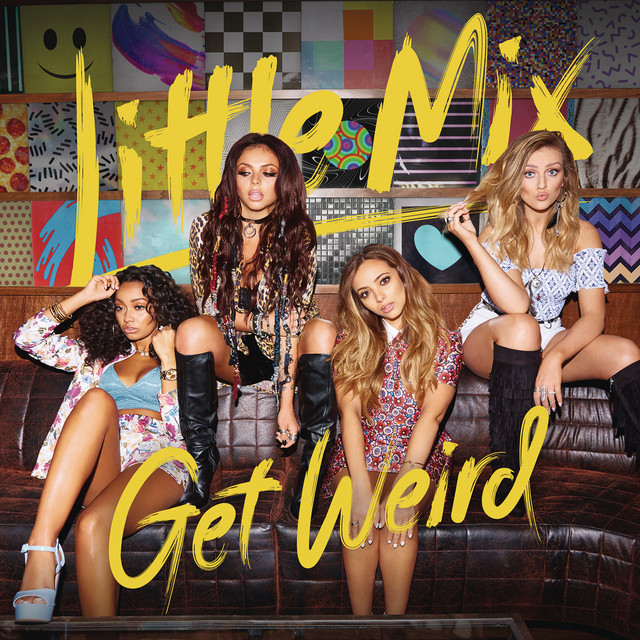 LittleMix - Get Weird (Expanded Edition)